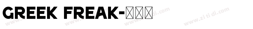 Greek Freak字体转换